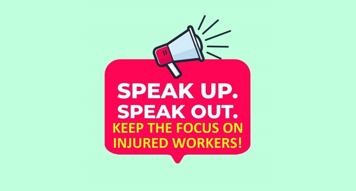 Speak Up Speak Out keep the focus on injured workers